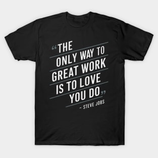 steve jobs quote T-Shirt